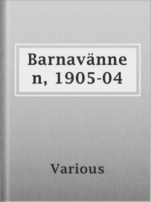 cover image of Barnavännen, 1905-04
